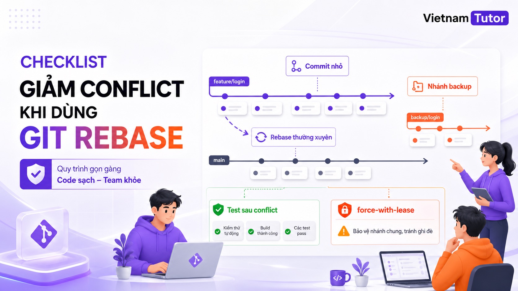 Checklist giảm conflict khi dùng git rebase trong team